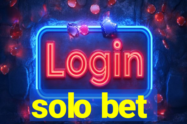 solo bet